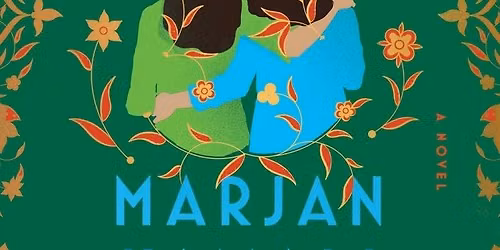 BookWoman BookGroup Discussion of The Lion Women of Tehran by Marjan Kamali