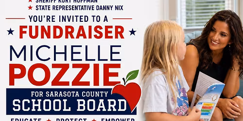 Fundraiser for Michelle Pozzie for Sarasota County School Board District 5