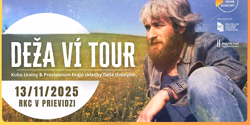 Kubo Ursiny & Provisorium \/ De\u017ea v\u00ed tour 2025