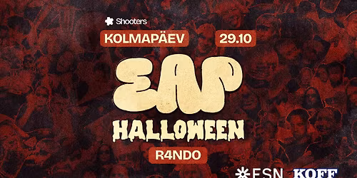 EAP X ESN: Halloween Special I 29.10 I Shooters