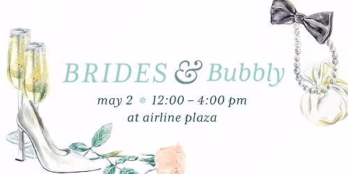 Brides and Bubbly Event 