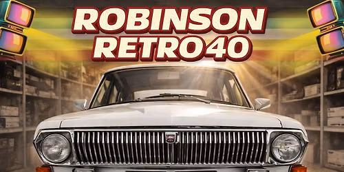 Robinson Retro 40 - Nosztalgia. Történelem. Élmény.