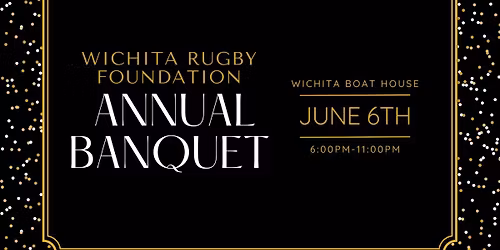 Wichita Rugby Foundation Annual Banquet