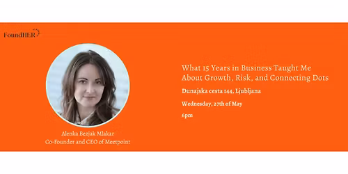 What 15 Years in Business Taught Me About Growth, Risk, and Connecting Dots