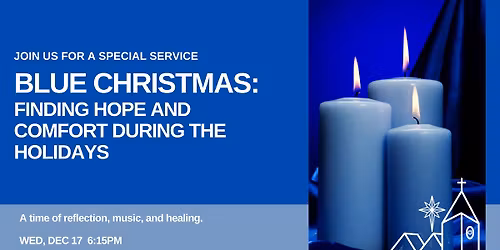 Blue Christmas: Finding Hope and Comfort during the Holidays