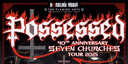 POSSESSED - Seven Churches - Melbourne - Croxton - Fri 31st Oct - HALLOWEEN
