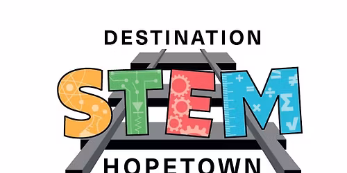 Destination STEM Hopetown Darlington 2026