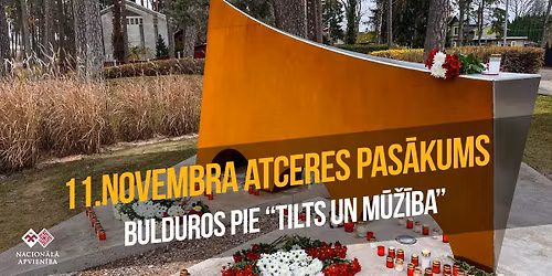 11.novembra atceres pas\u0101kums Bulduros pie "Tilts un m\u016b\u017e\u012bba"