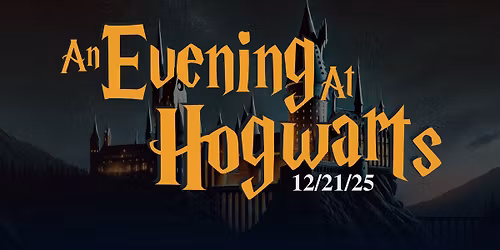 An Evening At Hogwarts | Dinner & A Movie