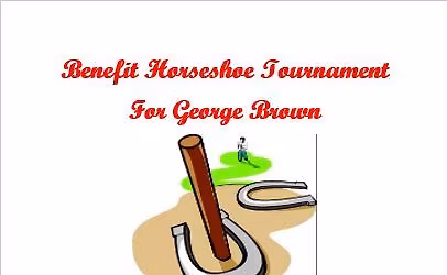 Benefit Horseshoe Tournament for George Brown