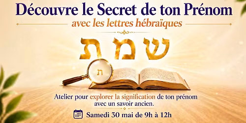 Atelier: D\u00e9couvre le secret de ton pr\u00e9nom avec les lettres h\u00e9bra\u00efques