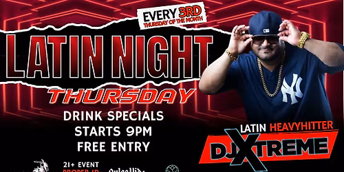 Latin Nights w\/ DJ Xtreme