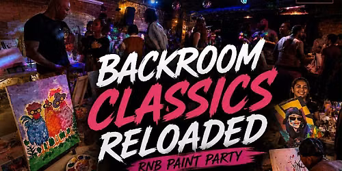 Bacchus RnB  Paint House Party