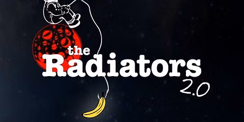 The Radiators 2.0