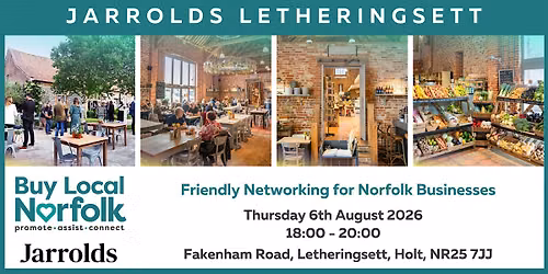 BLN August 2026 Networking - Jarrolds Letheringsett