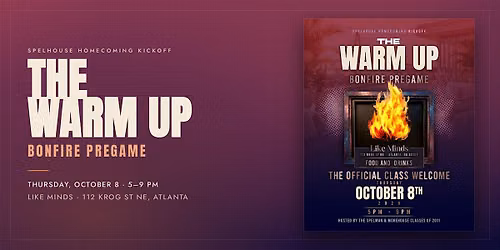The Warm Up: SpelHouse Homecoming Bonfire Pregame