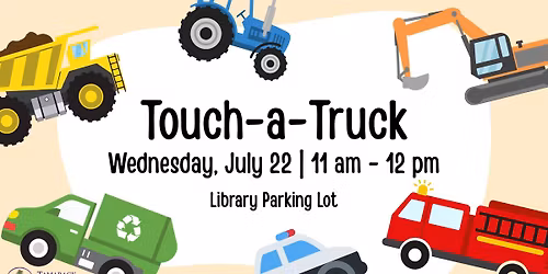 Touch a Truck in the Library Parking Lot