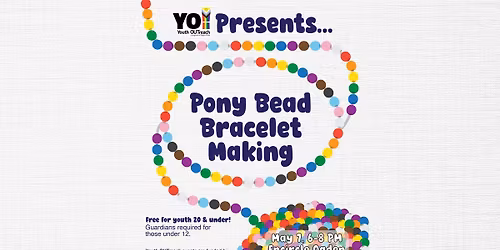 Youth Outreach: Bracelet Making