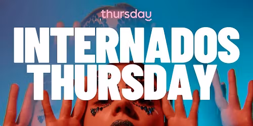 Thursday | INTERNADOS | Psiquis Bar