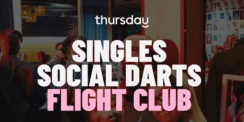 Tuesday | Social Singles Darts- Flight Club | Perth CBD (All Ages)