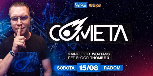 SOBOTA 15.08 \u2b50 COMETA