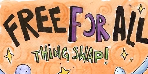 Free-For-All ~ Thing Swap