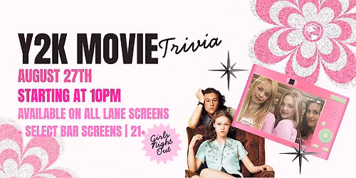 Y2K Movie Trivia | Girls Night Out at Keg Social Orlando | 21+