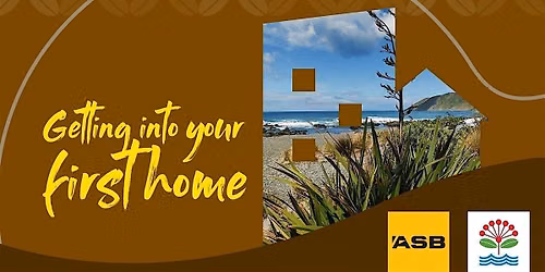 Getting into your first home with ASB | Financial Wellbeing Workshop