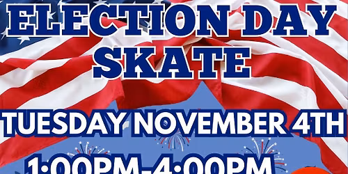 Election Day Skate
