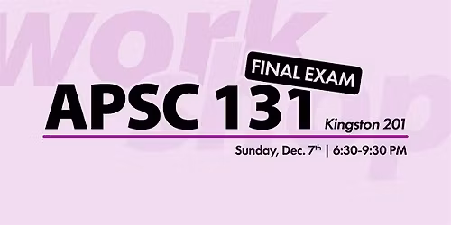 APSC 131 Exam Workshop