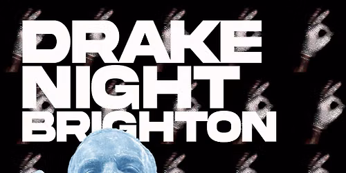 Drake Night (Brighton)