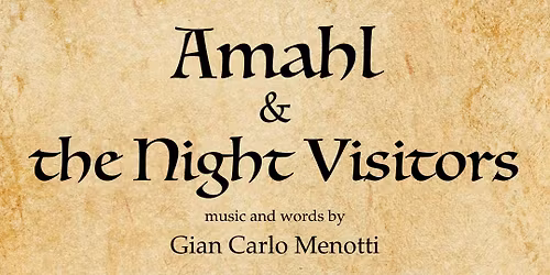 Amahl & the Night Visitors