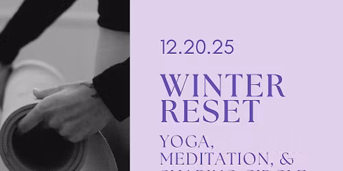 Winter Reset: Yoga & Meditation