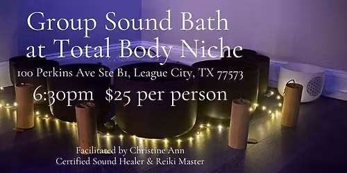 Group Sound Bath at Total Body Niche
