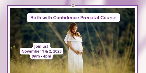 Birth with Confidence - In Person Prenatal Class