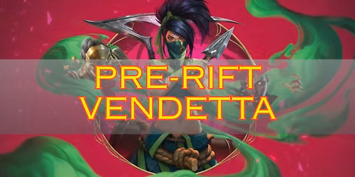 Pre-Rift: Vendetta
