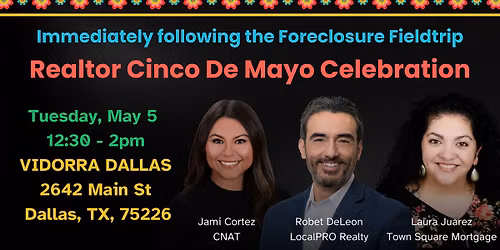 Realtor Cinco De Mayo Celebration