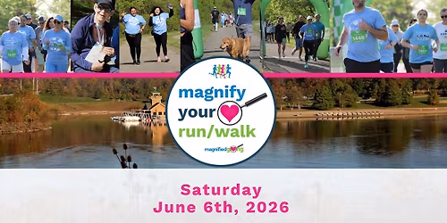 3RD ANNUAL MAGNIFY YOUR RUN\/WALK