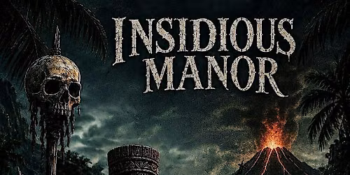SHIPWRECKED ON INSIDIOUS ISLAND