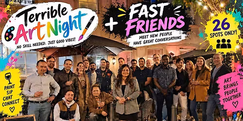 Terrible Art Night + Fast Friends | Draw. Chat. Make Friends | Happy Hours