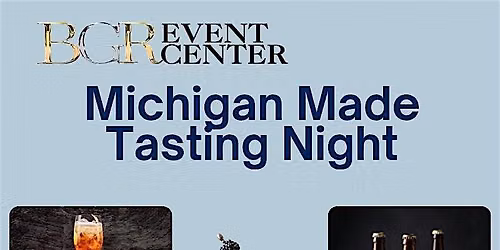 Michigan Made Craft Beverage Tasting Festival