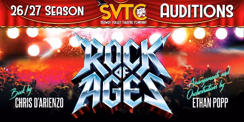 Auditions for the SVTC's Production of "Rock of Ages"