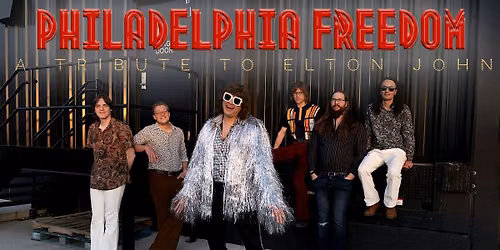 Philadelphia Freedom: A Tribute to Elton John