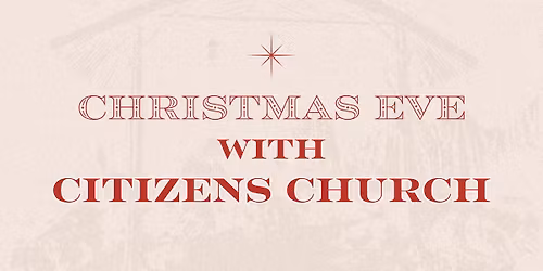 Christmas Eve with Citizens