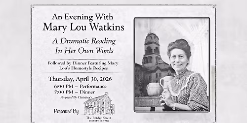 An Evening With Mary Lou Watkins - A Dramatic Reading In Her Own Words