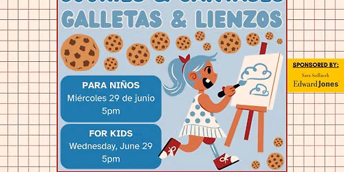 Cookies & Canvases --- Galletas & Lienzos