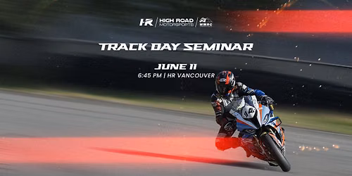 High Road x WMRC Track Day Seminar