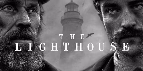 The Lighthouse (USA, 2019)