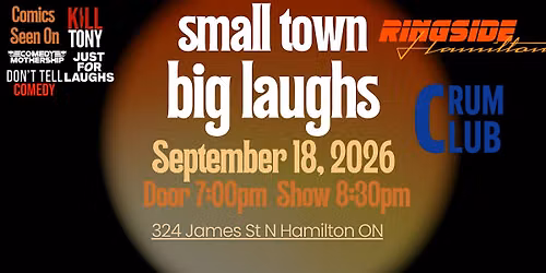 Small Town, Big Laughs \u2013 Live Stand-Up Comedy in Hamilton