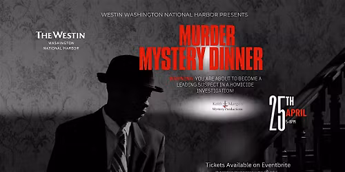 M**der Myster Dinner - National Harbor